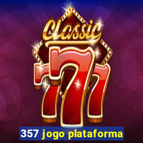 357 jogo plataforma